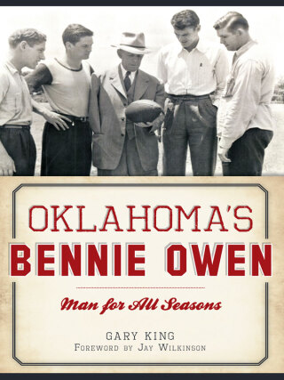 Cover image: Oklahoma's Bennie Owen 9781626199491