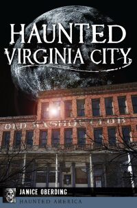 Imagen de portada: Haunted Virginia City 9781626199477