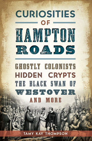 Cover image: Curiosities of Hampton Roads 9781626199880