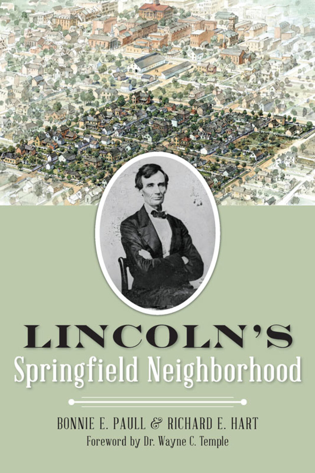 Lincoln’s Springfield Neighborhood