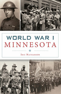 Omslagafbeelding: World War I Minnesota 9781467117920