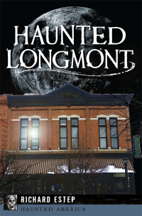 Imagen de portada: Haunted Longmont 9781467117968