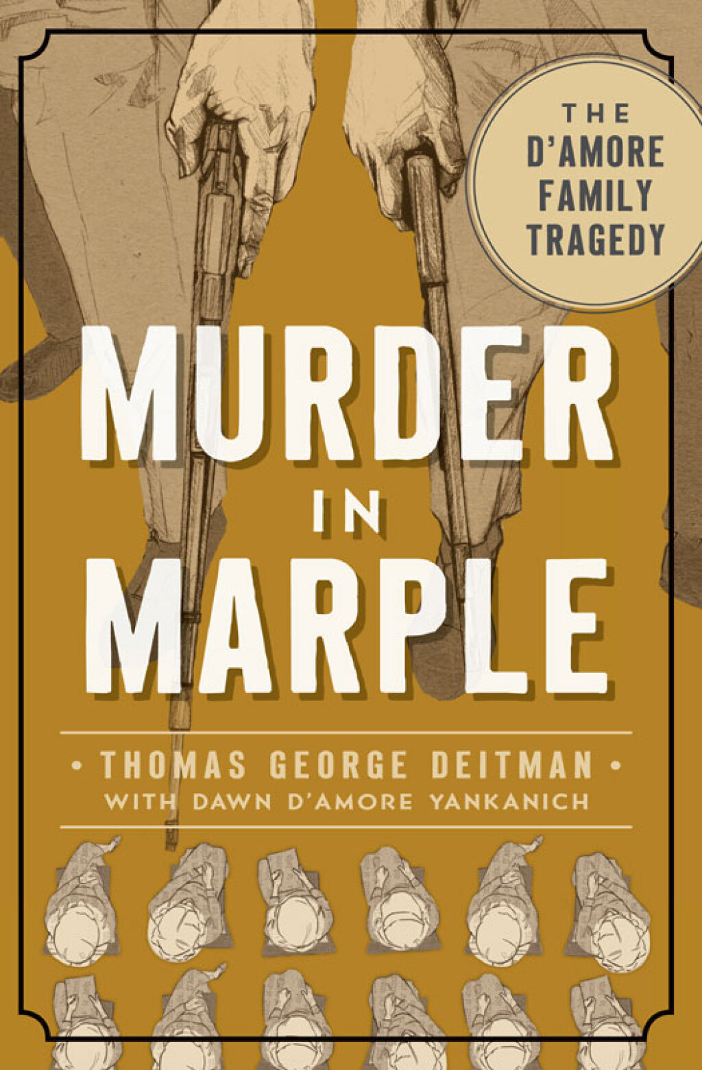 Murder in Marple The D’Amore Family Tragedy
