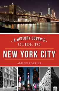 Omslagafbeelding: A History Lover's Guide to New York City 9781467119030