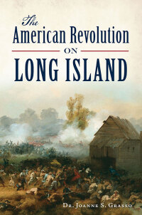 Omslagafbeelding: The American Revolution on Long Island 9781467118286