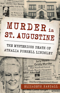 صورة الغلاف: Murder in St. Augustine 9781467118811