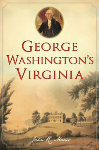 Omslagafbeelding: George Washington's Virginia 9781467119788