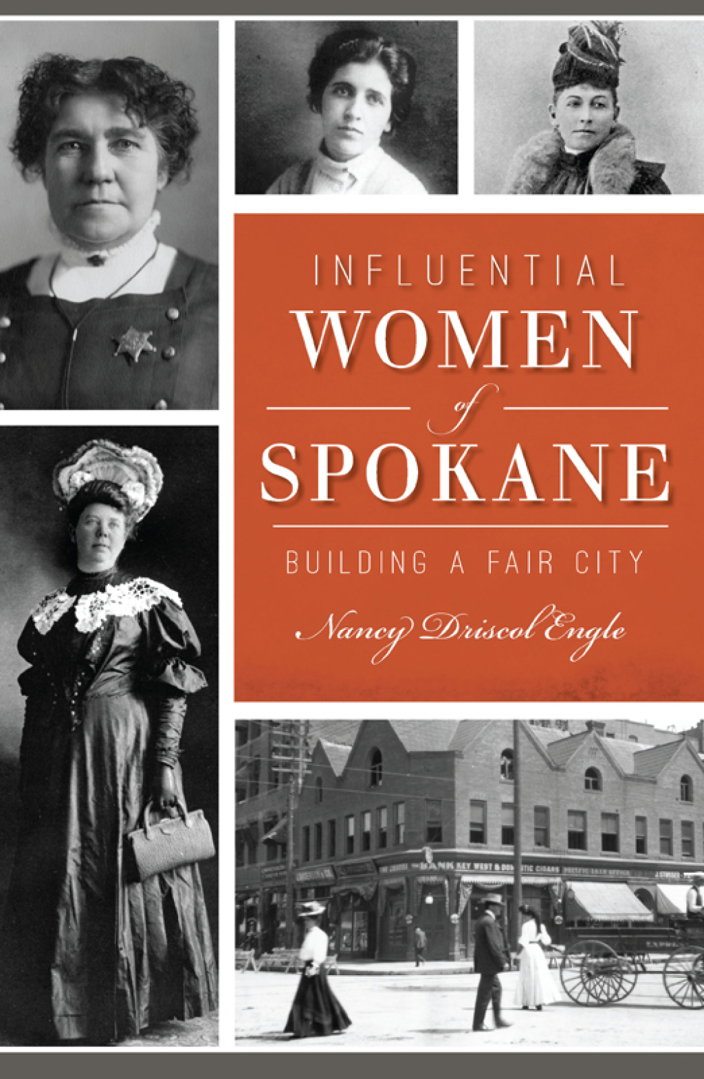 Influential Women of Spokane Building a Fair City