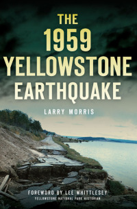 Imagen de portada: The 1959 Yellowstone Earthquake 9781467119962