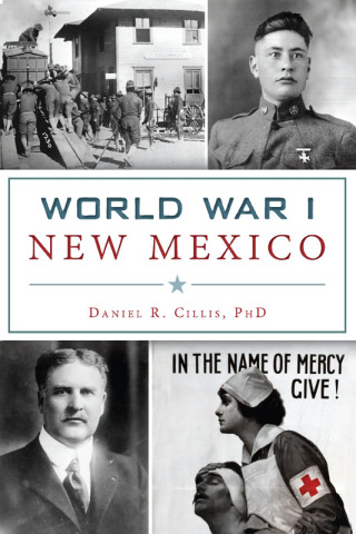 صورة الغلاف: World War I New Mexico 9781467135313