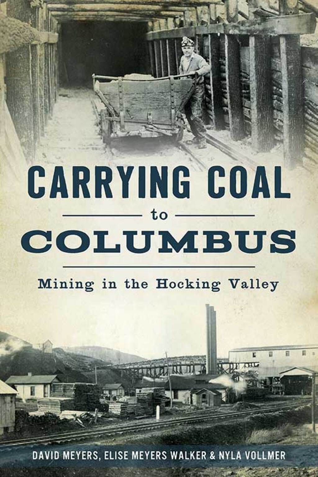 Carrying Coal to Columbus Mining in the Hocking Valley