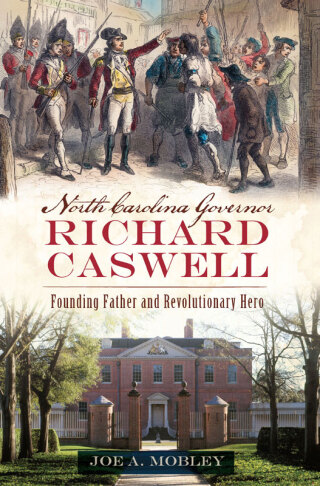 Cover image: North Carolina Governor Richard Caswell 9781467135443