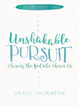 Cover image: Unshakable Pursuit (A 30-Day Devotional) 9781625915450