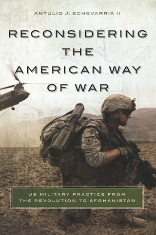 Imagen de portada: Reconsidering the American Way of War 9781626160675