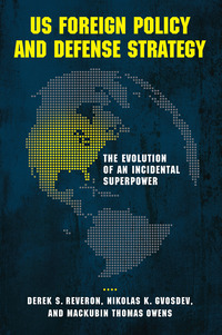 Cover image: US Foreign Policy and Defense Strategy 9781626160910