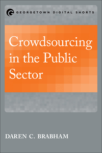Cover image: Crowdsourcing in the Public Sector 9781626163799