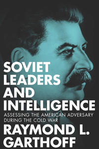 Imagen de portada: Soviet Leaders and Intelligence 9781626162297