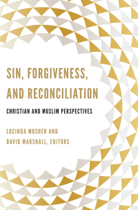 Omslagafbeelding: Sin, Forgiveness, and Reconciliation 9781626162846