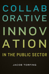 Omslagafbeelding: Collaborative Innovation in the Public Sector 9781626163607