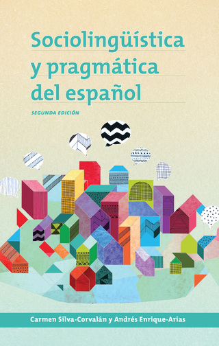 Cover image: Sociolingüística y pragmática del español 2nd edition 9781626163942