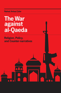 Cover image: The War against al-Qaeda 9781626164277