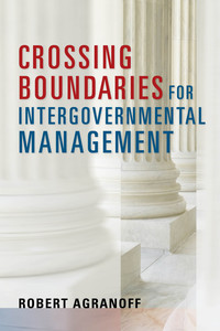 صورة الغلاف: Crossing Boundaries for Intergovernmental Management 9781626164796