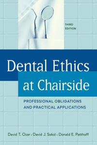 Cover image: Dental Ethics at Chairside 3rd edition 9781626165533