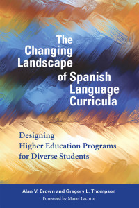 Imagen de portada: The Changing Landscape of Spanish Language Curricula 9781626165731