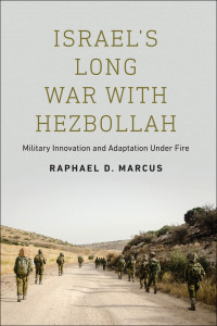 表紙画像: Israel's Long War with Hezbollah 9781626166103