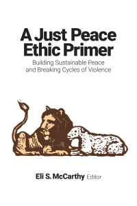 Imagen de portada: A Just Peace Ethic Primer 9781626167568
