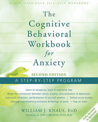 Cover image: The Cognitive Behavioral Workbook for Anxiety 2nd edition 9781626250154
