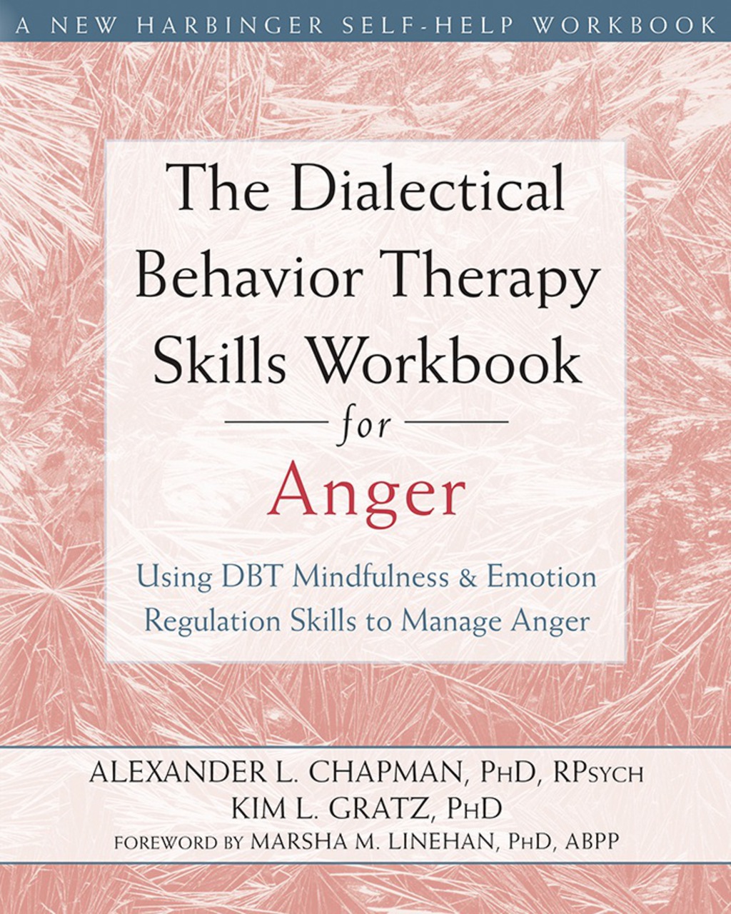 The Dialectical Behavior Therapy Skills Workbook for Anger (eBook)