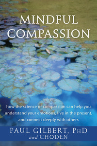 Cover image: Mindful Compassion 9781626250611