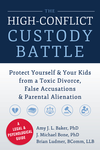 Cover image: The High-Conflict Custody Battle 9781626250734
