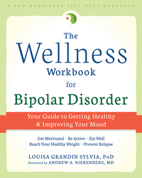 Imagen de portada: The Wellness Workbook for Bipolar Disorder 9781626251304