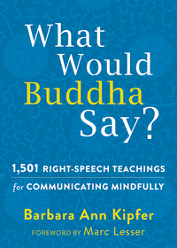 Imagen de portada: What Would Buddha Say? 9781626251540