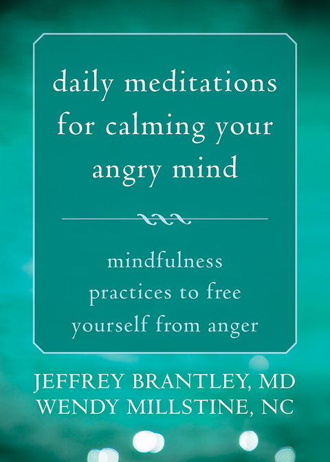 Daily Meditations for Calming Your Angry Mind: Mindfulness Practices to Free Yourself from Anger - FULL INSTANT DOWNLOAD | PDF DOCX EPUB