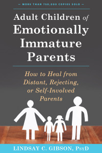 Cover image: Adult Children of Emotionally Immature Parents 9781626251700