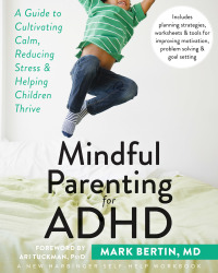 表紙画像: Mindful Parenting for ADHD 9781626251793