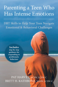 Cover image: Parenting a Teen Who Has Intense Emotions 9781626251885
