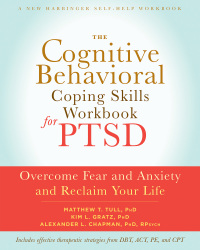 Imagen de portada: The Cognitive Behavioral Coping Skills Workbook for PTSD 9781626252240