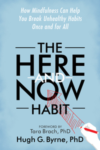 Cover image: The Here-and-Now Habit 9781626252370