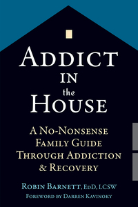 Cover image: Addict in the House 9781626252608