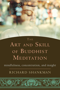 Cover image: The Art and Skill of Buddhist Meditation 9781626252936