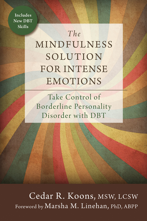 The Mindfulness Solution for Intense Emotions: Take Control of Borderline Personality Disorder with DBT - FULL INSTANT DOWNLOAD | PDF DOCX EPUB