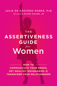 Cover image: The Assertiveness Guide for Women 9781626253377