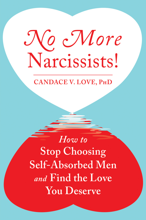 No More Narcissists! : How to Stop Choosing Self-Absorbed Men and Find the Love You Deserve - FULL INSTANT DOWNLOAD | PDF DOCX EPUB