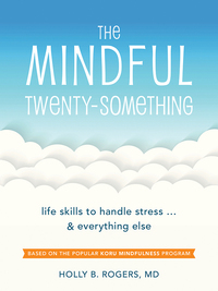 Omslagafbeelding: The Mindful Twenty-Something 9781626254893