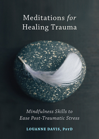 صورة الغلاف: Meditations for Healing Trauma 9781626255029