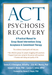 Cover image: ACT for Psychosis Recovery 9781626256132